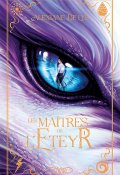 Les maîtres de l'Eyter-Alexiane De Lys-Livre jeunesse