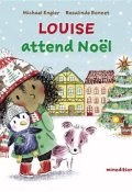 Louise attend Noël-Michael Engler-Rosalinde Bonnet-Livre jeunesse