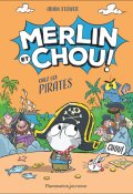Merlin et Chou ! : chez les pirates-Adam Stower-Livre jeunesse