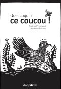 Quel coquin ce coucou !-Noémie Pétremand-Adrienne Barman-Livre jeunesse