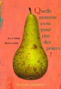 Quelle pomme es-tu pour rire des poires ?-Alain Serres-Martin Jarrie-Livre jeunesse