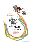 la petite fille qui ne savait pas dessiner, Anne Goscinny, Emmanuel Guibert, Livre jeunesse