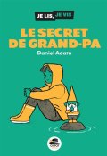 Le secret de grand-pa, Daniel Adam, Livre Jeunesse