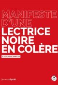Manifeste d'une lectrice noire en colère