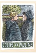 Colin et Pauline, Anne Trotereau, Philippe Dumas, Livre jeunesse