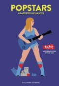 Popstars : 40 artistes influentes, Morgane Giuliani, Jérôme Masi, Livre Jeunesse