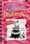 Journal d'un dégonflé (T. 20). Gâteau et chaos, Jeff Kinney