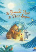 La grande nuit de Petit Sapin, Bernard Villiot, Oréli Gouet, livre jeunesse