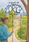 Le secret de la famille Zorig, Régis Pasquet, Livre jeunesse