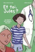 Et toi, jules ?, gaëlle Droz-Sauthier, Noémie Naoumi, Livre jeunesse