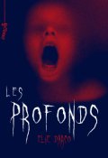 Les profonds, Elie Darco, Livre Jeunesse