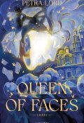 Queen of faces (T. 1), Petra Lord, Livre Jeunesse