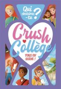 Crush collège : tous en scène !, Pascale perrier, Inês Cerquiera, Livre jeunesse