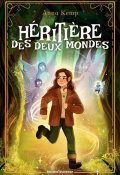 Héritière des deux mondes, Anna Kemp, David Wyatt, Livre jeunesse