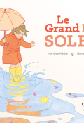 Le grand roi soleil, Mathilde Mélèse, Clémence Trossevin, Livre jeunesse