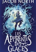Les apprentis des glaces (T. 1), Jacob North, Livre juenesse