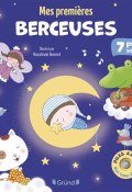 Mes premières berceuses, Rosalinde Bonnet, Livre Jeunesse