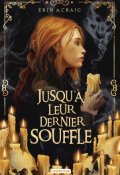 Jusqu'à leur dernier souffle, Erin A. Craig, Livre jeunesse