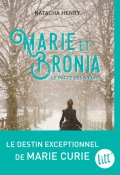 Mary et Bronia : le pacte des soeurs, Natacha Henry, Livre Jeunesse