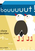 Bouuuuut !, Claire Garralon, Livre jeunesse