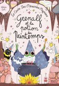 Grenalf et la potion du printemps - Héloïse Solt - Livre jeunesse