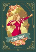 Sauvage - Rosalia Radosti - Livre jeunesse