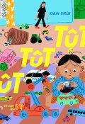 Tût tût tût !, Karin Cyrén, Livre jeunesse