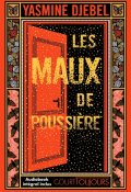 Les maux de poussière, Yasmine Djerbel, Livre Jeunesse