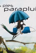 Les pies parapluies, Jérôme Camil, Livre Jeunesse