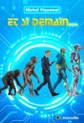 Et si demain..., Michel Piquemal, Livre jeunesse
