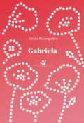 Gabriela, Cécile Roumiguière, Livre Jeunesse