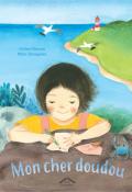 Mon cher doudou, Céline Person, Maki Hasegawa, Livre Jeunesse