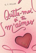 Quitte-moi si tu m'aimes, G. F. Miller, Livre Jeunesse