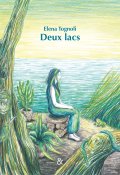 Deux lacs, Elena Tognoli, Livre Jeunesse