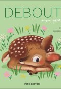 Debout mon petit - Esther van den Berg - Livre jeunesse