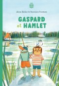 Gaspard et Hamlet, Alice Keller, Veronica Truttero, Livre Jeunesse
