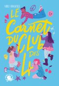 Le carnet du club des 4 - Vikki Vansickle - Holly Allerellie - Livre jeunesse