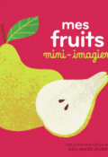 Mes fruits, Carolina Buzio, Livre Jeunesse